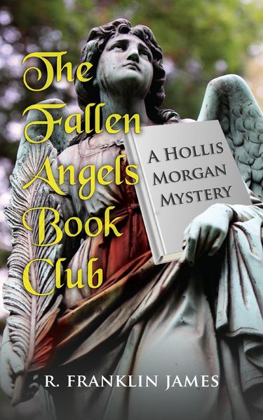 Produktbild: The Fallen Angels Book Club (A Hollis Morgan Mystery, #1)