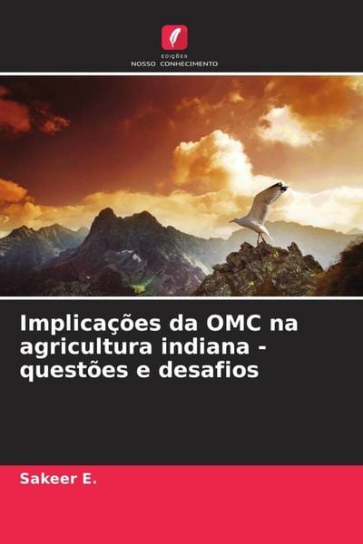 Produktbild: Implica&ccedil;&otilde;es da OMC na agricultura indiana - quest&otilde;es e desafios