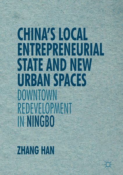 Produktbild: China's Local Entrepreneurial State and New Urban Spaces