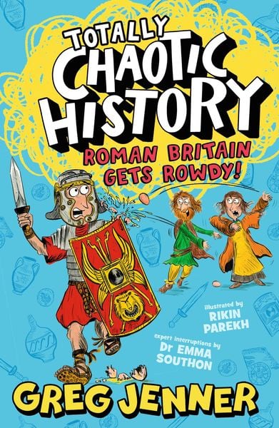 Produktbild: Totally Chaotic History: Roman Britain Gets Rowdy!