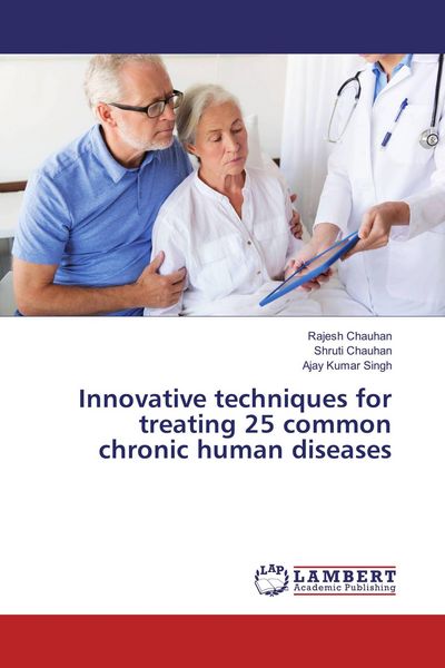 Produktbild: Innovative techniques for treating 25 common chronic human diseases