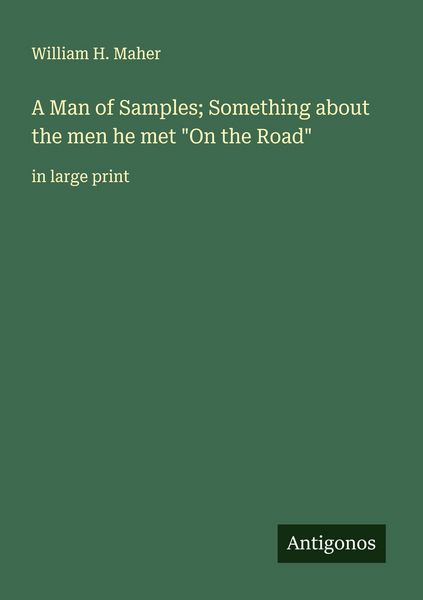 Produktbild: A Man of Samples; Something about the men he met "On the Road"