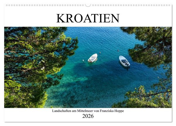 Kroatien - Landschaften am Mittelmeer (Wandkalender 2026 DIN A2 quer), CALVENDO Monatskalender