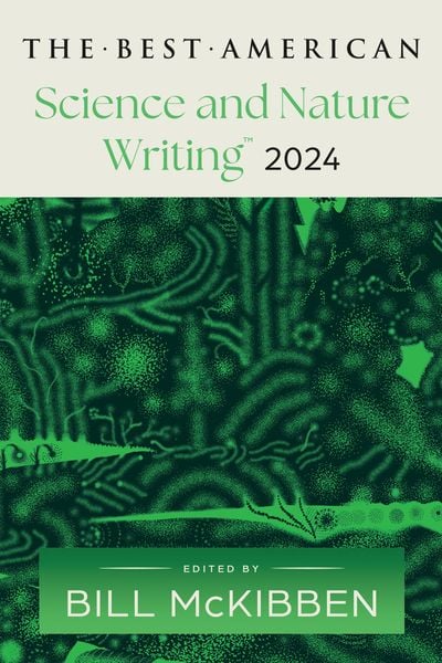 Produktbild: The Best American Science and Nature Writing 2024