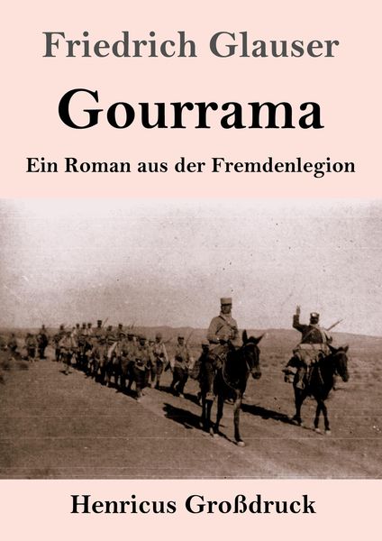 Gourrama (Großdruck), Taschenbuch von Friedrich Glauser, BoD - Books on Demand, 9783847847670