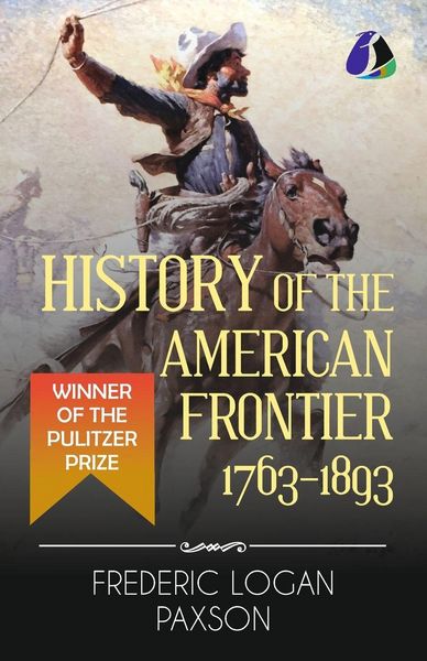 Produktbild: History of the American Frontier - 1763-1893