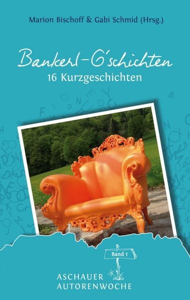 Produktbild: Bankerl G&rsquo;schichten