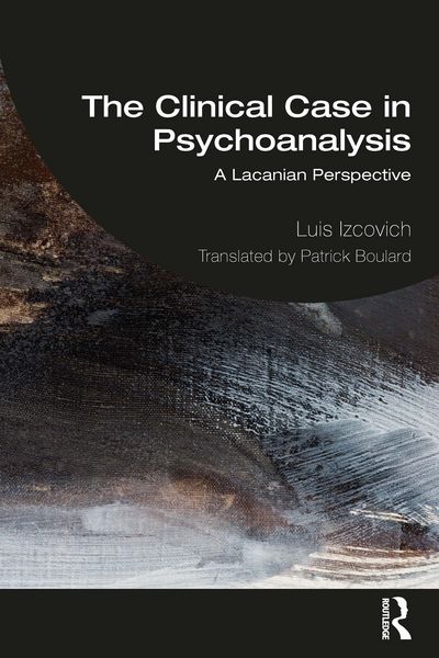 Produktbild: The Clinical Case in Psychoanalysis