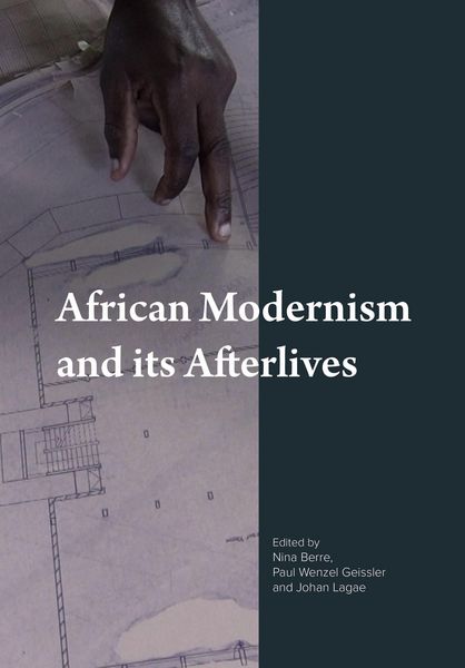 Produktbild: African Modernism and Its Afterlives