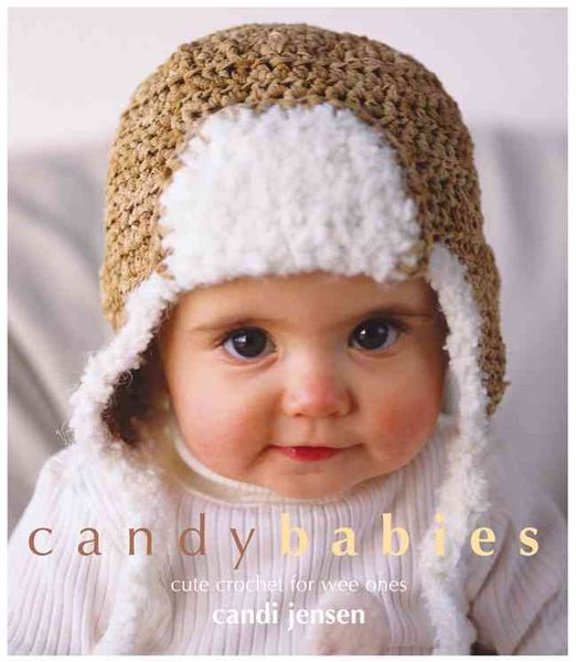 Produktbild: Candy Babies: Cute Crochet for Wee Ones