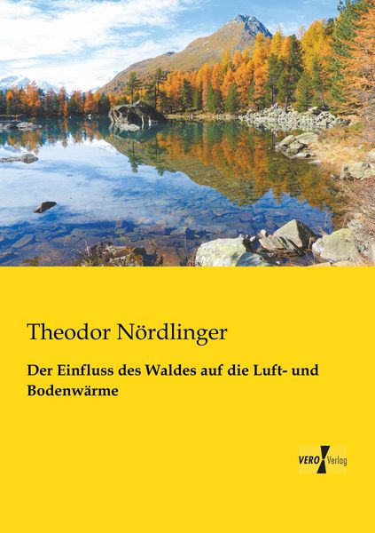Produktbild: Der Einfluss des Waldes auf die Luft- und Bodenw&auml;rme