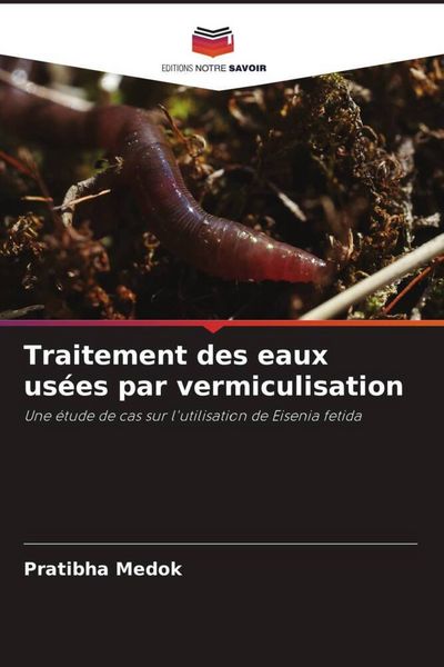 Produktbild: Traitement des eaux us&eacute;es par vermiculisation