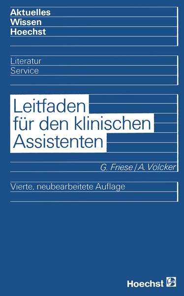 Leitfaden für den klinischen Assistenten, Taschenbuch von Gernot Friese , Anneliese Völcker, Springer Berlin, 9783540161523