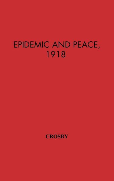 Produktbild: Epidemic and Peace, 1918