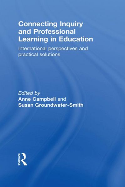 Produktbild: Connecting Inquiry and Professional Learning in Education