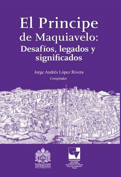 Produktbild: El Principe de Maquiavelo: Desaf&iacute;os, legado y significados