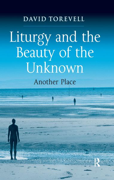 Produktbild: Liturgy and the Beauty of the Unknown