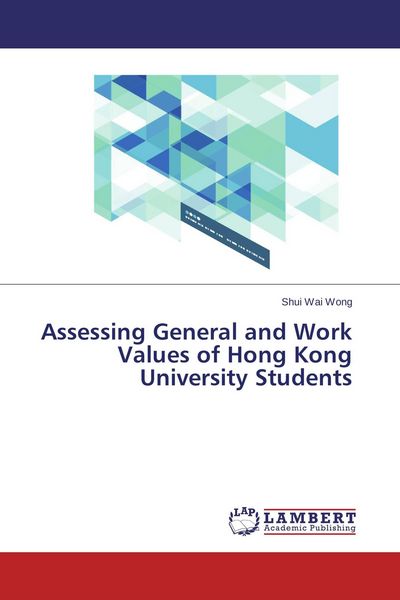 Produktbild: Assessing General and Work Values of Hong Kong University Students