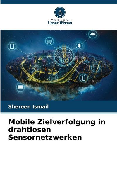Produktbild: Mobile Zielverfolgung in drahtlosen Sensornetzwerken