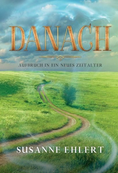 Produktbild: DANACH - Aufbruch in ein neues Zeitalter