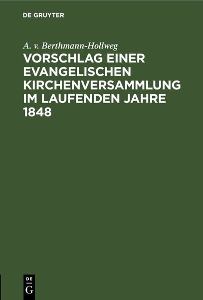 Produktbild: Vorschlag einer evangelischen Kirchenversammlung im laufenden Jahre 1848