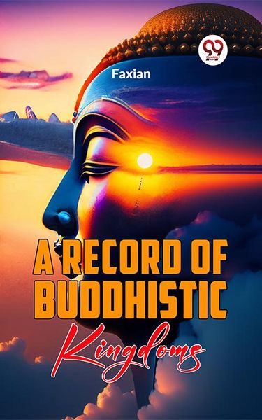 Produktbild: A Record Of Buddhistic Kingdoms