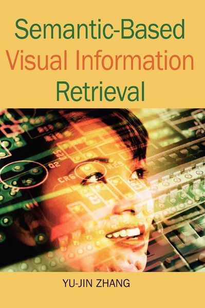 Produktbild: Semantic-Based Visual Information Retrieval