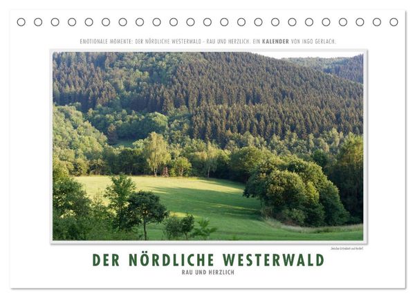 Emotionale Momente: Der nördliche Westerwald - rau und herzlich. (Tischkalender 2024 DIN A5 quer), CALVENDO Monatskalend