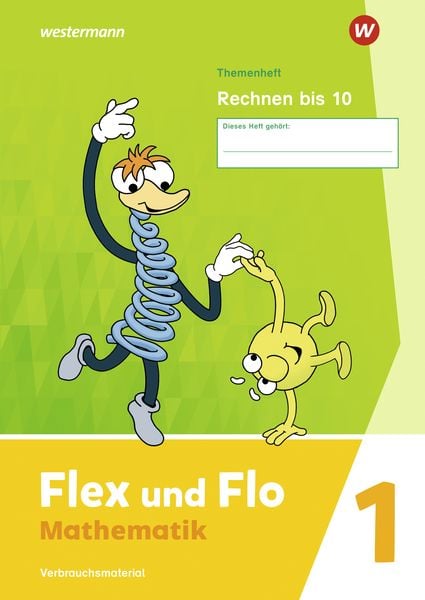 Flex und Flo 1. Themenheft Rechnen bis 10, Geheftet von , Westermann Schulbuchverlag, 9783141180510
