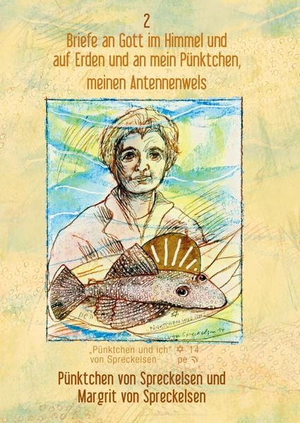 Produktbild: Briefe an Gott im Himmel und auf Erden und an mein P&uuml;nktchen, meinen Antennenwels - Band 2