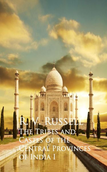 Produktbild: The Tribes and Castes of the Central Provinces of India I