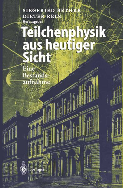 Teilchenphysik aus heutiger Sicht, Taschenbuch von , Springer Berlin, 9783642804236