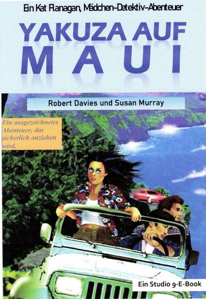 Produktbild: Yakuza auf Maui (Das Kat Flanagan, Girl Detective(TM) Abenteuers, #3)