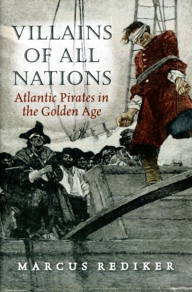 Produktbild: Rediker, M: Villains of All Nations