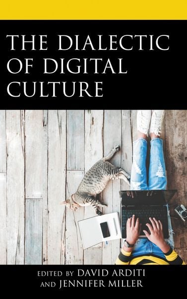 Produktbild: The Dialectic of Digital Culture