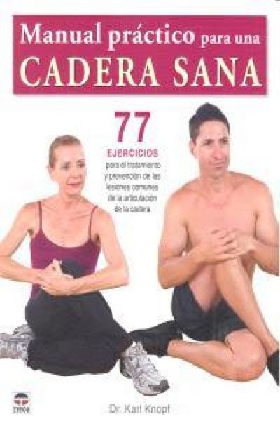 Produktbild: Manual pr&aacute;ctico para una cadera sana