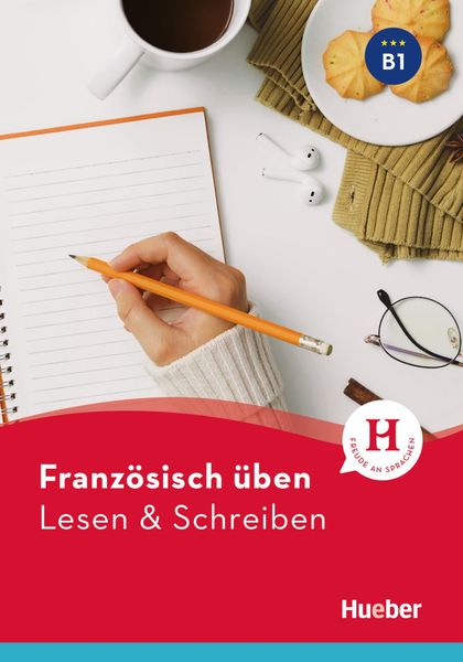 Produktbild: Franz&ouml;sisch &uuml;ben - Lesen & Schreiben B1