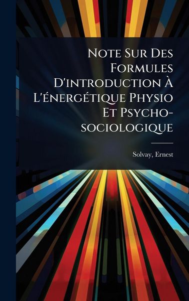 Produktbild: Note Sur Des Formules D'introduction &Atilde; L'&Atilde;(c)nerg&Atilde;(c)tique Physio Et Psycho-sociologique