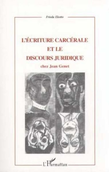 Produktbild: L'ecriture Carcerale Et Le Discours Juridique Chez Jean Genet