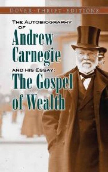 Produktbild: The Autobiography of Andrew Carnegie and His Essay