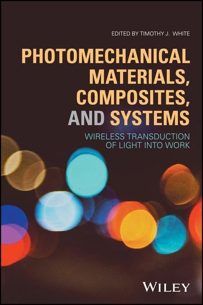 Produktbild: Photomechanical Materials, Composites, and Systems
