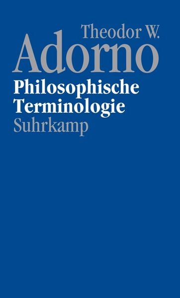 Nachgelassene Schriften. Abteilung IV: Vorlesungen, Gebundene Ausgabe von Theodor W. Adorno, Suhrkamp, 9783518586891