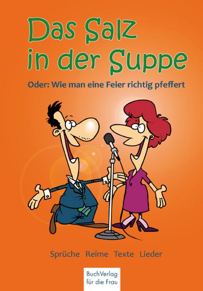 Produktbild: Das Salz in der Suppe oder wie man eine Feier richtig w&uuml;rzt