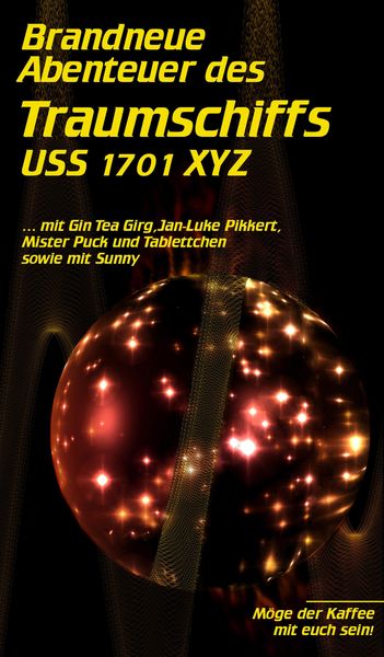 Produktbild: Brandneue Abenteuer des Traumschiffs USS 1701 XYZ