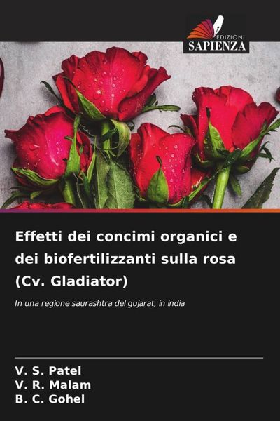 Produktbild: Effetti dei concimi organici e dei biofertilizzanti sulla rosa (Cv. Gladiator)