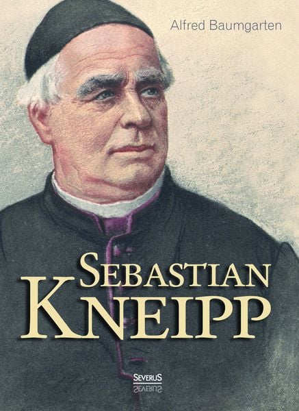 Produktbild: Sebastian Kneipp. Biografie