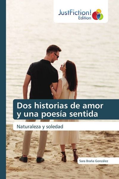 Produktbild: Dos historias de amor y una poes&iacute;a sentida
