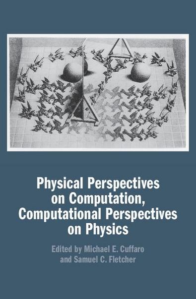 Produktbild: Physical Perspectives on Computation, Computational Perspectives on Physics