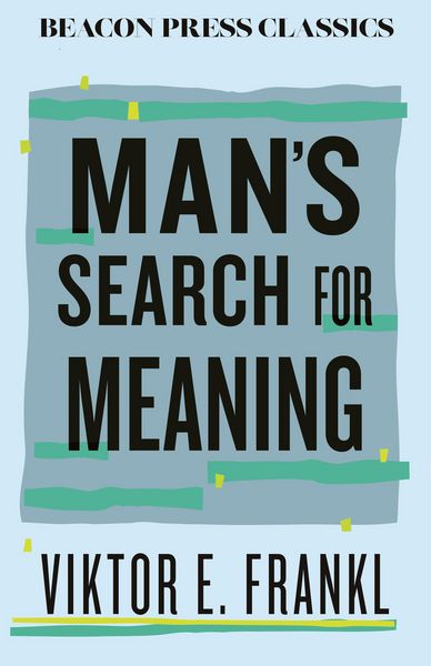 Produktbild: Man's Search for Meaning (Beacon Classics)