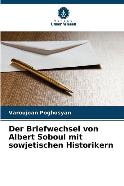 Produktbild: Der Briefwechsel von Albert Soboul mit sowjetischen Historikern